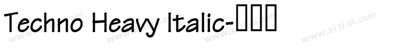 Techno Heavy Italic字体转换